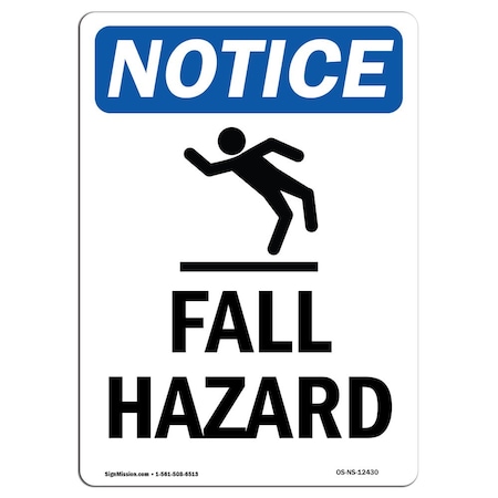 Signmission OSHA Notice Sign, Fall Hazard With Symbol, 7in X 5in Decal, 5" W, 7" H, Portrait, OS-NS-D-57-V-12430 OS-NS-D-57-V-12430
